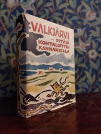 Valkjärvi - Pitäjä kohtaloitten Kannaksella