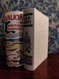 Valkjärvi - Pitäjä kohtaloitten Kannaksella