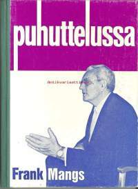 Mangs, Frank.Teos:[Synd och sanning]Nimeke:Puhuttelussa / Ruotsin kielestä suom. Paavo Attila.