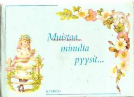 Muistoa minulta pyysit... / Leena Järvenpää.