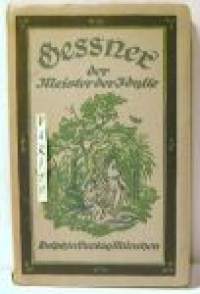 Gessner der Meister der Idylle