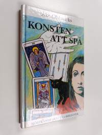 Konsten att spå : mantik ; spå i kort, i hand i kaffesump och bly ; cardomantik, cheiromantik, crateromantik