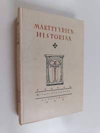 Marttyyrien historiaa