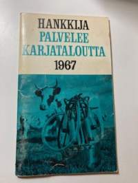 Hankkija palvelee karjataloutta 1967