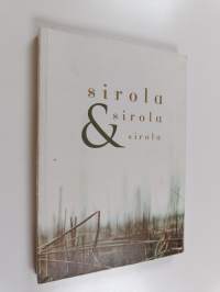 Sirola &amp; Sirola &amp; Sirola