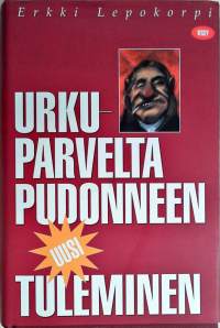 Urkuparvelta pudonneen uusi tuleminen