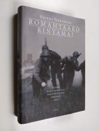 Romahtaako rintama : Suomi puna-armeijan puristuksessa kesällä 1944