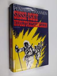 Sissi-isku huoltokeskukseen