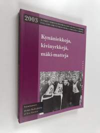 Kynäniekkoja, kivinyrkkejä, mäki-matteja : Suomen urheiluhistoriallisen seuran kymmenvuotiskirja