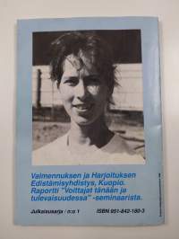 Voittaminen : kuntoa, tietoa, taitoa