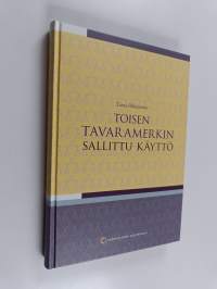 Toisen tavaramerkin sallittu käyttö