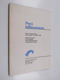 Pieni laillisuusopas : Koulun kerhokeskuksen Hyvien tapojen vuosi 1983-1984