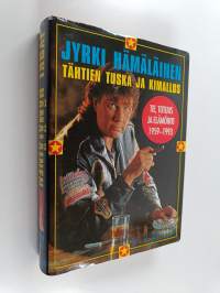 Tähtien tuska ja kimallus : tie, totuus ja elämöinti 1959-1993