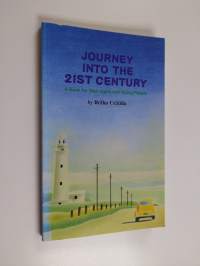 Journey into the 21st century - a book for teen-agers and young people