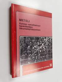 METELI : kolmen metallitehtaan henkilöstöjen liikuntakäyttäytyminen