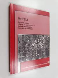 METELI : ammattiasema, työolot ja sairastavuus metalliteollisuuden henkilöstöryhmissä
