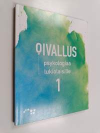 Oivallus : psykologiaa lukiolaisille 1