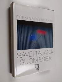 Säveltäjänä Suomessa : Suomen säveltäjät 50 vuotta