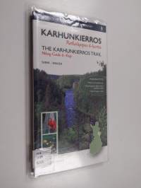 Karhunkierros : retkeilyopas &amp; kartta = The Karhunkierros trail : hiking guide &amp; map