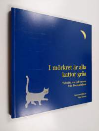 I mörkret är alla kattor gråa : talesätt, rim och ramsor från Svenskfinland