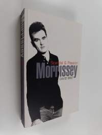 Morrissey - Scandal and Passion