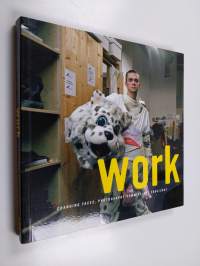 Work : Changing faces, photography commissions 2004-2007