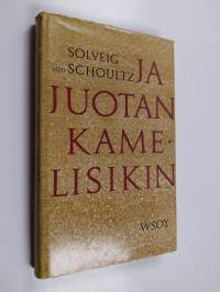 Ja juotan kamelisikin : Kahdeksan novellia