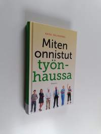 Miten onnistut työnhaussa