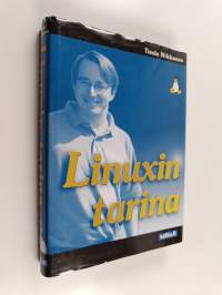 Linuxin tarina : Linus Torvalds - mies menestyksen takana