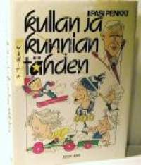 Kullan ja kunnian tähden
