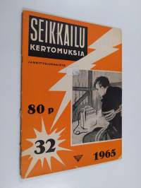 Seikkailukertomuksia 32/1965