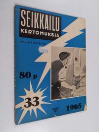 Seikkailukertomuksia 33/1965