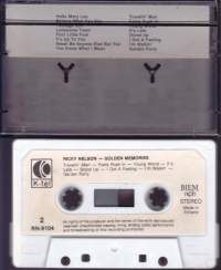 C-kasetti - Ricky Nelson - Golden Memories, 1986 .  RN-9104. Katso kappaleet kuvasta.