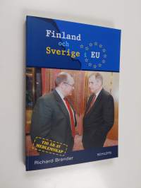 Finland och Sverige i EU : tio år av medlemskap