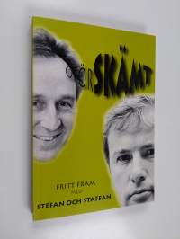 Oförskämt med Stefan och Staffan