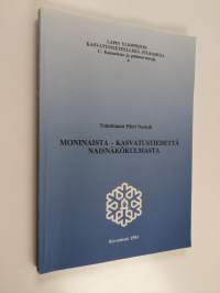 Moninaista : kasvatustiedettä naisnäkökulmasta