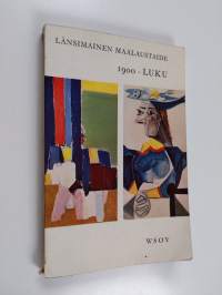 Länsimainen maalaustaide - 1900-luku