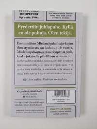 En juhli, Mielensäpahoittaja (UUSI)