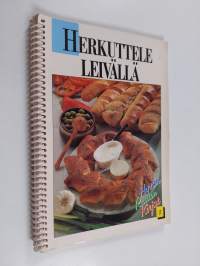 Herkuttele leivällä