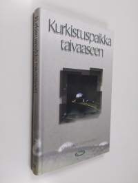 Kurkistuspaikka taivaaseen