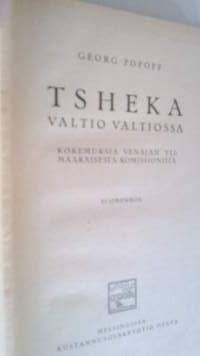 Tsheka - valtio valtiossa - Kokemuksia Venäjän ylimääräisestä komissioinnista