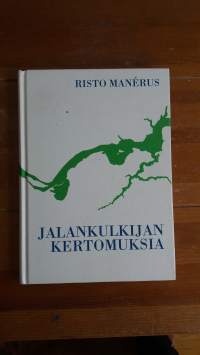 Jalankulkijan kertomuksia