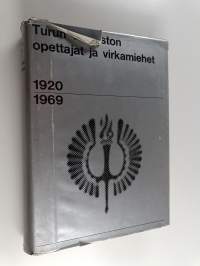 Turun yliopiston opettajat ja virkamiehet 1920-1969