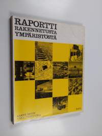 Raportti rakennetusta ympäristöstä : Aarne Ervin arkkitehtuuria