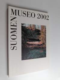Suomen museo 2002 :109. vuosikerta