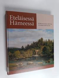 Eteläisessä Hämeessä : kirjallisia kuvia Nurmijärveltä