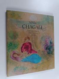 Marc Chagall : taidegrafiikkaa 1928-84