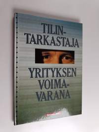 Tilintarkastaja yrityksen voimavarana