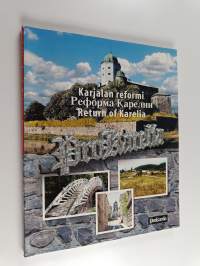 Karjalan reformi = Reforma Karelii = Return of Karelia