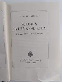 Suomen historia 4 : Suomen sydänkeskiaika: Itämaan synty ja vakiintuminen